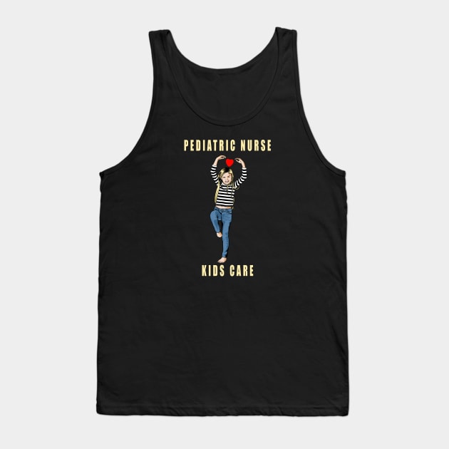 Pediatric Nurse Children Care Tank Top by SpaceKiddo